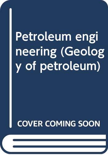 Imagen de archivo de Petroleum Engineering a la venta por Better World Books: West