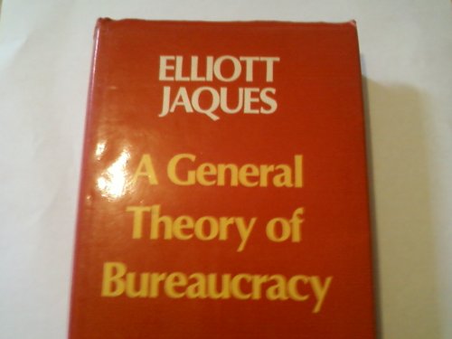 Beispielbild fr A General Theory of Bureaucracy zum Verkauf von Buchpark