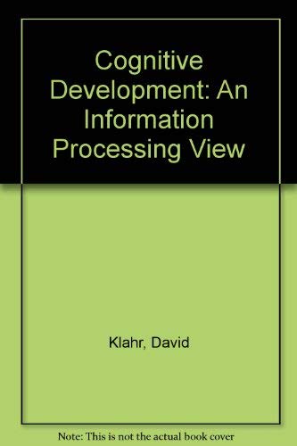 Beispielbild fr Cognitive Development: An Information Processing View zum Verkauf von Small World Books