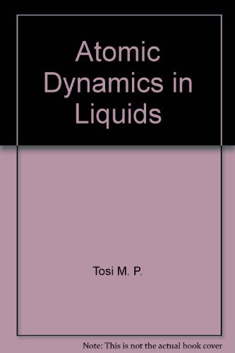 9780470151457: Atomic Dynamics in Liquids