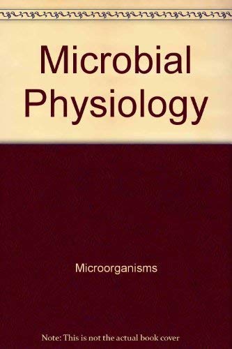 Stock image for Microbial Physiology for sale by Better World Books Ltd