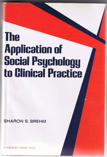Imagen de archivo de The Application of Social Psychology to Clinical Practice a la venta por Better World Books