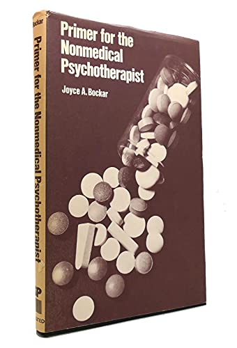 Beispielbild fr Primer for the Nonmedical Psychotherapist zum Verkauf von Faith In Print