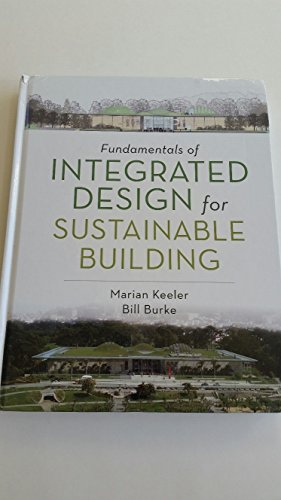 Beispielbild fr Fundamentals of Integrated Design for Sustainable Building: Principles and Practice zum Verkauf von WorldofBooks