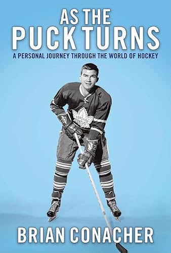 Stock image for As the Puck Turns : A Personal Journey Through the World of Hockey for sale by Better World Books