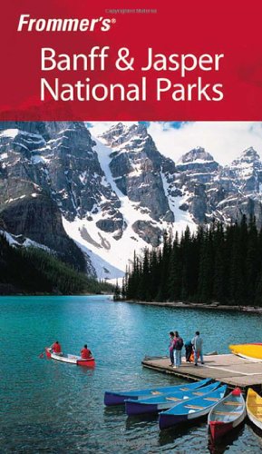 Imagen de archivo de Frommer's Banff and Jasper National Parks a la venta por Better World Books: West