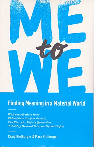 Beispielbild fr Me to We : Finding Meaning in a Material World zum Verkauf von Better World Books