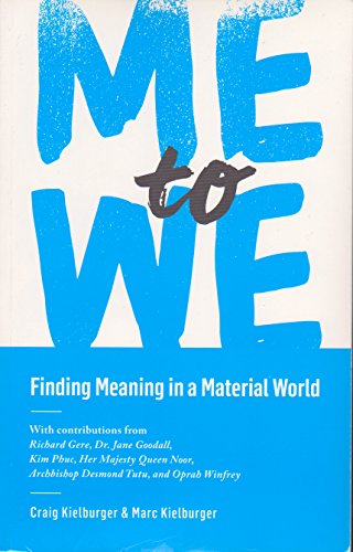 Imagen de archivo de Me to We : Finding Meaning in a Material World a la venta por Better World Books