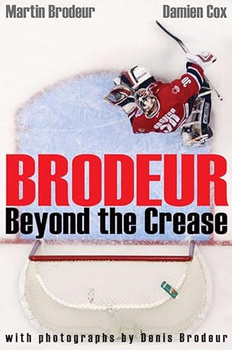 Beispielbild fr Brodeur: Beyond the Crease zum Verkauf von ThriftBooks-Dallas