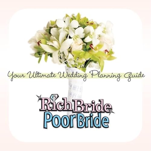 9780470154465: Rich Bride Poor Bride: Your Ultimate Wedding Planning Guide