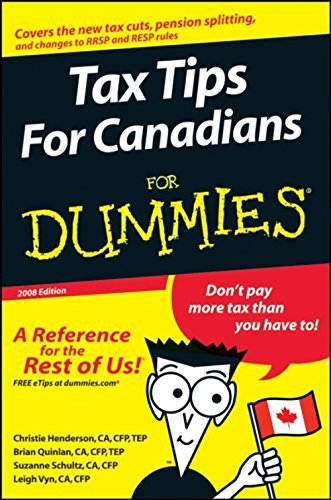 Imagen de archivo de Tax Tips for Canadians for Dummies, 2008 Edition a la venta por Better World Books