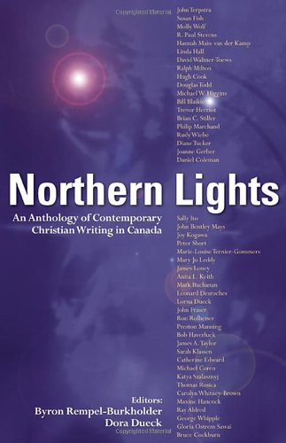 Beispielbild fr Northern Lights : An Anthology of Contemporary Christian Writing in Canada zum Verkauf von Better World Books