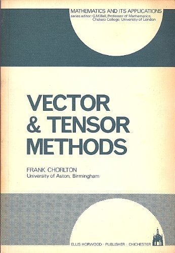 Stock image for Vector & tensor methods (Mathematics & its applications) for sale by Arroyo Seco Books, Pasadena, Member IOBA