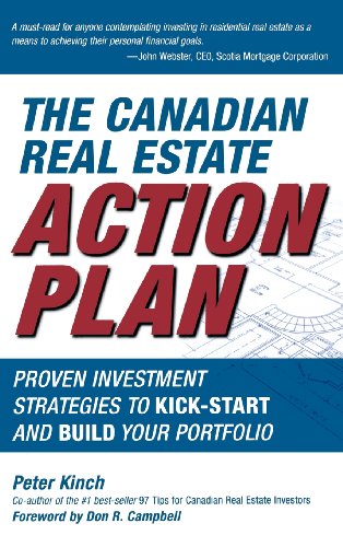 Stock image for The Canadian Real Estate Action Plan : Proven Investment Strategies to Kick Start and Build Your Portfolio for sale by Better World Books: West