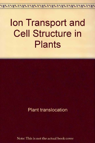 Imagen de archivo de Ion Transport and Cell Structure in Plants (Mathematics & Its Applications) a la venta por Irish Booksellers