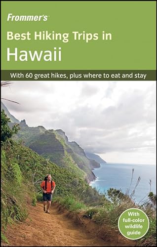 Frommer's Best Hiking Trips in Hawaii (9780470160572) by Wright, Pamela; Thompson, David; Tsai, Michael