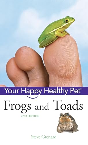 Beispielbild fr Frogs and Toads : Your Happy Healthy Pet zum Verkauf von Better World Books