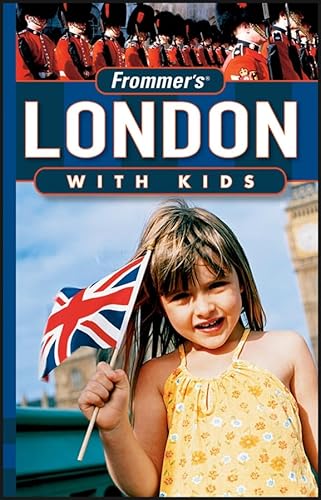 9780470165454: Frommer's London with Kids (Frommers With Your Family Series)