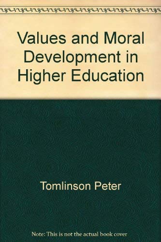 Beispielbild für Values and Moral Development in Higher Education zum Verkauf von Discover Books