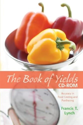 Imagen de archivo de The Book of Yields, CD-ROM: Accuracy in Food Costing and Purchasing a la venta por Jenson Books Inc