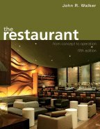 The Restaurant: From Concept to Operation, 5th Edition + The Restaurant: From Concept to Operation SG, 5th Edition SET (9780470167724) by Walker, John R.