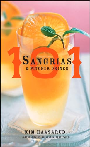 Beispielbild fr 101 Sangrias and Pitcher Drinks zum Verkauf von Orion Tech