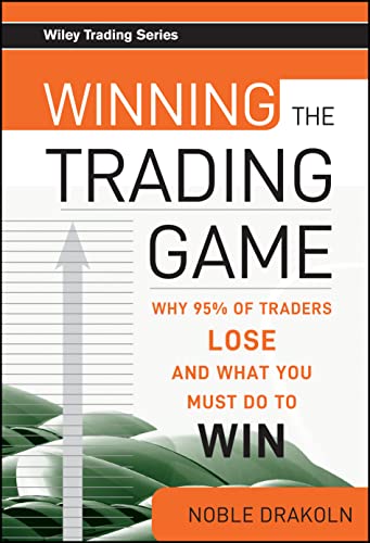 Stock image for Winning the Trading Game: Why 95% of Traders Lose and What You Must Do To Win (Wiley Trading) for sale by HPB-Red