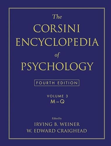 The Corsini Encyclopedia of Psychology, Volume 3 (9780470170274) by Weiner, Irving B.; Craighead, W. Edward