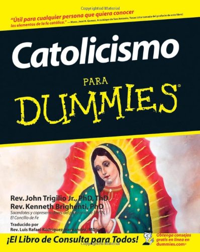 Beispielbild fr Catolicismo Para Dummies (Spanish Edition) zum Verkauf von Books of the Smoky Mountains