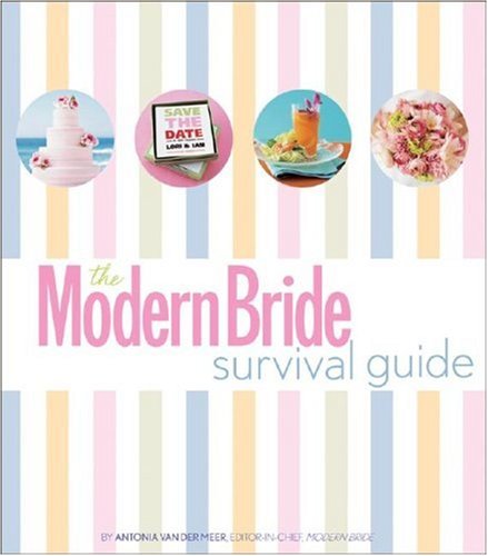 Stock image for The Modern Bride Survival Guide for sale by Better World Books