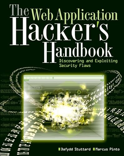 Beispielbild fr The Web Application Hacker's Handbook : Discovering and Exploiting Security Flaws zum Verkauf von Better World Books