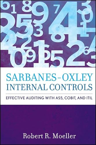 Stock image for Sarbanes-Oxley Internal Controls: Effective Auditing with AS5, CobiT, and ITIL for sale by Books-R-Keen