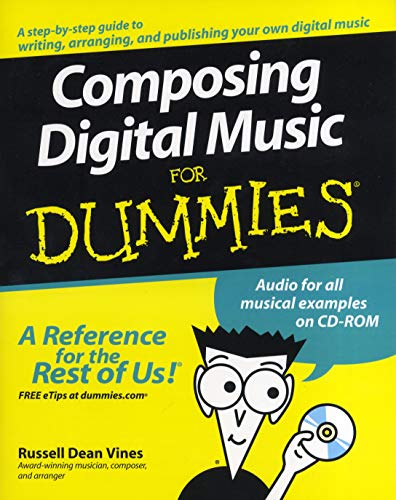 Composing Digital Music For Dummies (9780470170953) by Vines, Russell Dean
