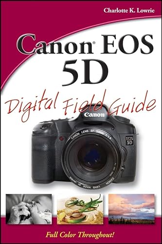 9780470174050: Canon EOS 5D Digital Field Guide