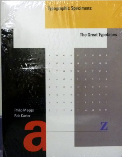 Typographic Specimens: The Great Typefaces with Typographic Design: Form and Communication 4th Edition Set (9780470174630) by Meggs, Philip B.
