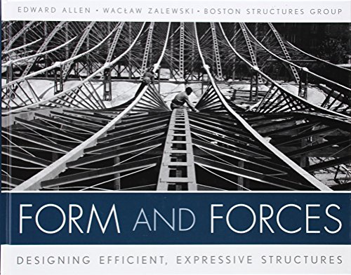Beispielbild fr Form and Forces: Designing Efficient, Expressive Structures Allen, Edward and Zalewski, Waclaw zum Verkauf von online-buch-de