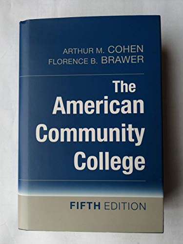 Stock image for The American Community College, 5th Edition for sale by New Legacy Books