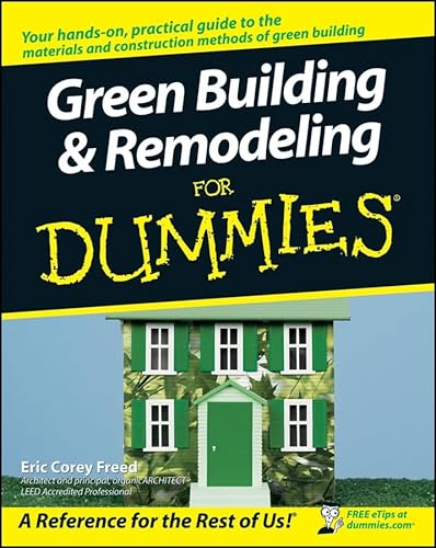 Beispielbild fr Green Building and Remodeling For Dummies zum Verkauf von SecondSale