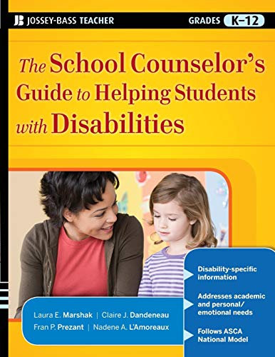 Imagen de archivo de The School Counselor's Guide to Helping Students with Disabilities a la venta por HPB-Red