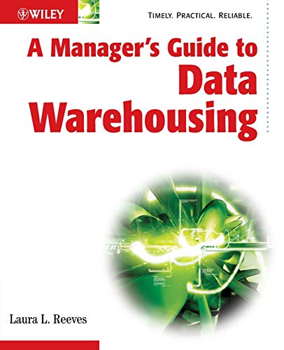Imagen de archivo de A Manager's Guide to Data Warehousing a la venta por ZBK Books