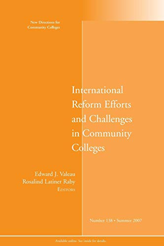 Stock image for International Reform Efforts and Challenges in Community Colleges: New Directions for Community Colleges (J-B CC Single Issue Community Colleges) for sale by Ergodebooks