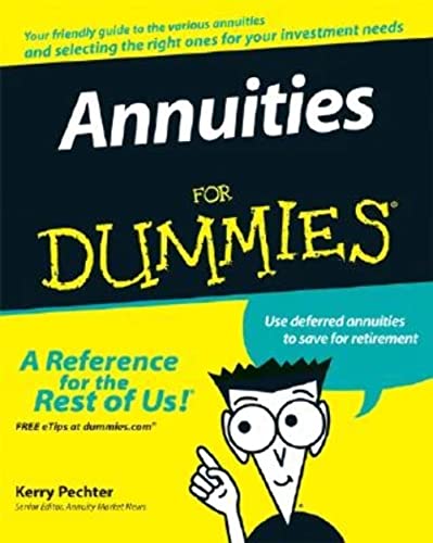 Annuities For Dummies (9780470178898) by Pechter, Kerry