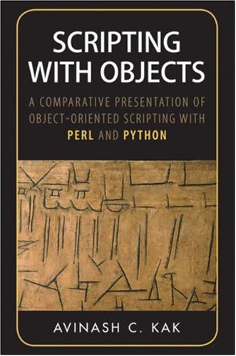 9780470179239: Scripting with Objects: A Comparative Presentation of Object-oriented Scripting with Perl and Python