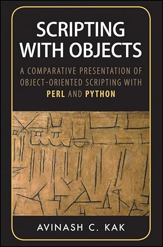 9780470179239: Scripting with Objects: A Comparative Presentation of Object-Oriented Scripting with Perl and Python