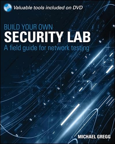 Beispielbild fr Build Your Own Security Lab: A Field Guide for Network Testing zum Verkauf von Wonder Book