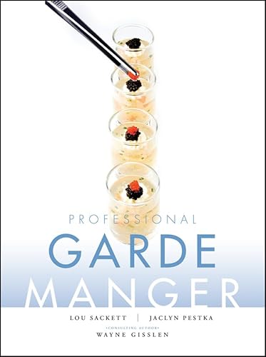 9780470179963: Professional Garde Manger: A Comprehensive Guide to Cold Food Preparation