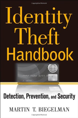 Imagen de archivo de Identity Theft Handbook : Detection, Prevention, and Security a la venta por Better World Books