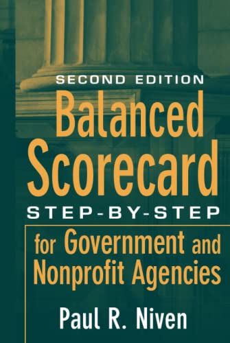 Beispielbild fr Balanced Scorecard: Step-by-Step for Government and Nonprofit Agencies zum Verkauf von WorldofBooks