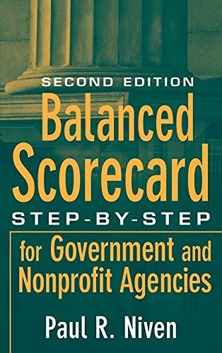 9780470180020: Balanced Scorecard: Step-by-Step for Government and Nonprofit Agencies, 2nd Edition