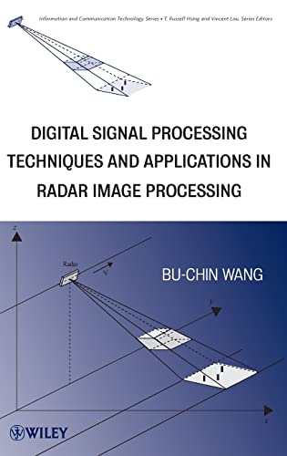 Stock image for Digital Signal Processing Techniques and Applications in Radar Image Processing for sale by Blackwell's